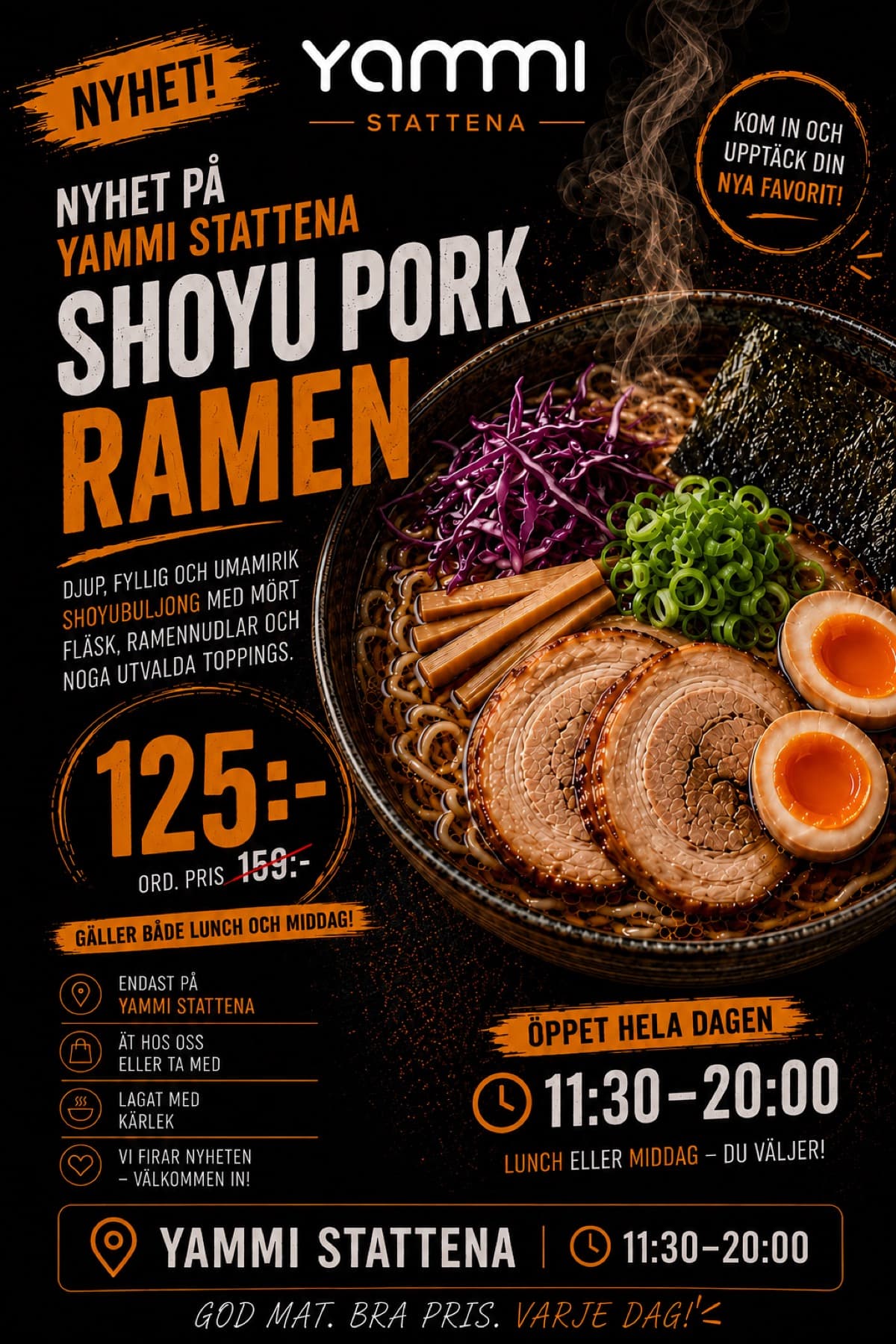 Kampanjposter för Shoyu Pork Ramen på Yammi Stattena